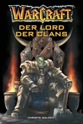 Read: World of Warcraft: Book Der Lord der Clans