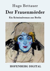 Der Frauenmörder - Hugo Bettauer