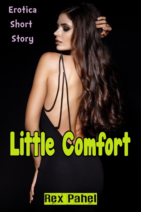 Little Comfort: Erotica Short Story