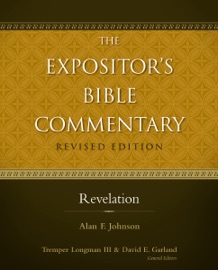 Revelation - Alan F. Johnson, Tremper Longman III & David E. Garland
