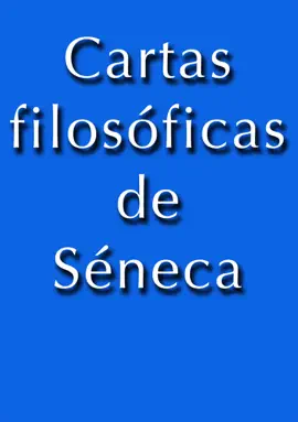 Read: Cartas filosóficas de Séneca Book