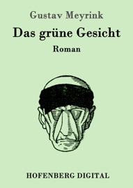 Das grüne Gesicht - Gustav Meyrink