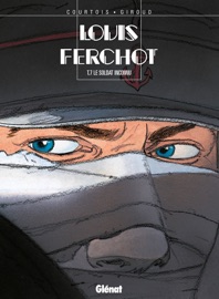 Louis Ferchot - Tome 07 - Frank Giroud & Didier Courtois
