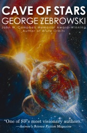 Cave of Stars - George Zebrowski