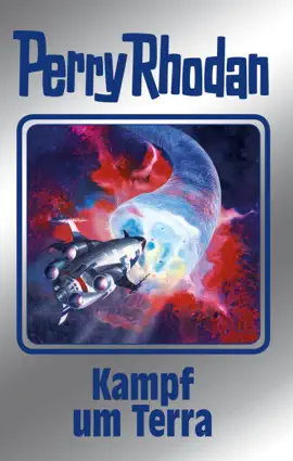 Read: Perry Book Rhodan 137: Kampf um Terra (Silberband)