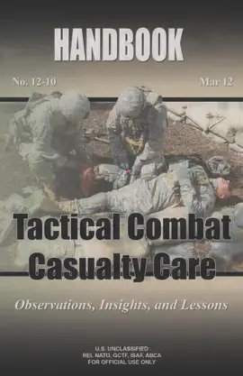 Tactical Combat Casualty Care
