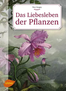 Read: Das Book Liebesleben der Pflanzen