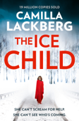 The Ice Child - Camilla Läckberg