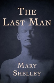 The Last Man - Mary Shelley