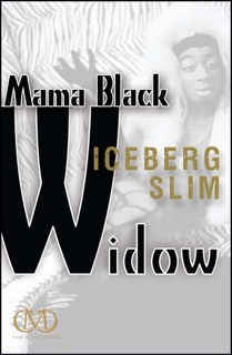 Mama Black Widow by Iceberg Slim