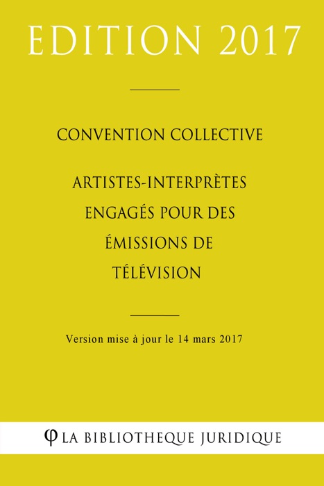 Convention collective Artistes-interprètes engagés pour des émissions de télévision