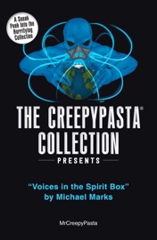 The Creepypasta Collection Presents - MrCreepyPasta