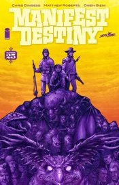 Manifest Destiny #25 - Chris Dingess, Matthew Roberts & Owen Gieni