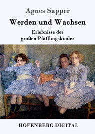 Werden und Wachsen - Agnes Sapper