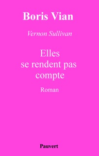 Elles se rendent pas compte by Boris Vian