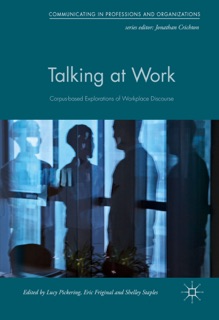 Talking at Work by Lucy Pickering, Eric Friginal & Shelley Staples