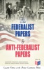 Book The Federalist Papers & Anti-Federalist Papers: Complete Edition of the Pivotal Constitution Debate