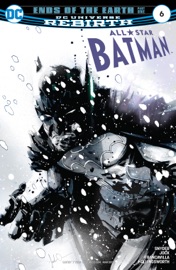 All Star Batman (2016-2017) #6 - Scott Snyder & Jock