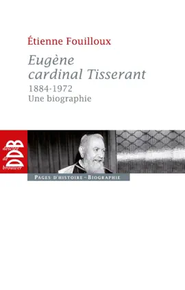 Read: Eugène, cardinal Tisserant (1884-1972) Book