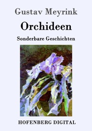 Orchideen - Gustav Meyrink