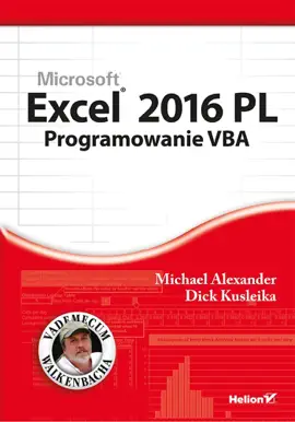 Excel 2016 PL. Programowanie w VBA. Vademecum Walkenbacha