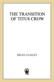 The Transition of Titus Crow - Brian Lumley