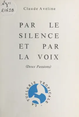 Read: Par le silence et par Book la voix : deux passions