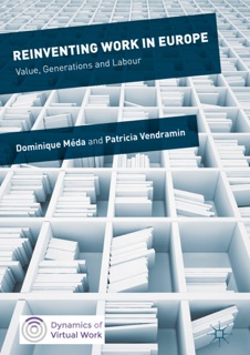 Reinventing Work in Europe by Dominique Méda & Patricia Vendramin