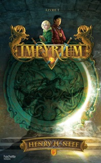 Impyrium, Livre I by Henry H. Neff & Luc Rigoureau