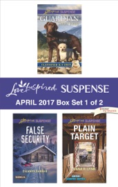 Harlequin Love Inspired Suspense April 2017 - Box Set 1 of 2 - Terri Reed, Elizabeth Goddard & Dana R. Lynn