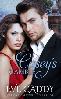 Casey's Gamble by Eve Gaddy
