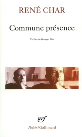 Commune présence - Rene Char