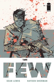 The Few #1 - Sean Lewis & Hayden Sherman