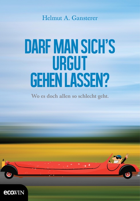 Darf man sich`s urgut gehen lassen?