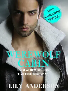 Read: Werewolf Cabin: A M/M Paranormal Werewolf Book Romance