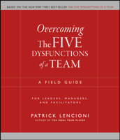 Patrick M. Lencioni - Overcoming the Five Dysfunctions of a Team artwork
