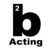 2b Acting