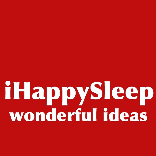iHappy Sleep-Wonderful ideas