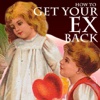 Your Ex Back