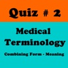 Medical Terminology Quiz 2
