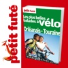 Balades à Vélo Orléanais - Tourraine  2011/12 - Petit Futé - Guide Numérique - Tourisme - Voyage - Loisirs