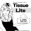 Tissue -Lite-