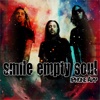 Smile Empty Soul