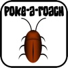 POKE A ROACH