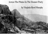 Across The Plains In The Donner Party presented by Listen & Live Audio