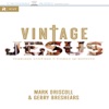 Vintage Jesus (Audiobook)