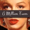 A Million Faces