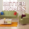 Better Homes HD