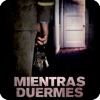 MIENTRAS DUERMES HD