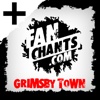 Grimsby Town '+' Fanchants & Football Songs